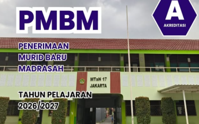 RESMI DIBUKA: JALUR TAHFIDZ PMBM MTsN 17 JAKARTA!